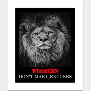 Winners don't make excuses Posters and Art